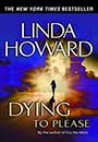 Dying to Please by Linda Howard